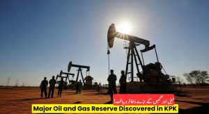 Another Major Oil and Gas Reserve Discovered in Pakistan’s Khyber…
