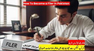How to Become a Tax Filer in Pakistan – Step-by-Step…