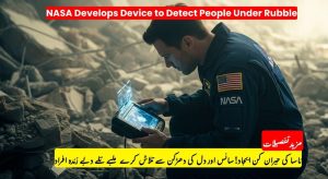 NASA Develops Life-Saving Device to Detect Survivors Under Rubble